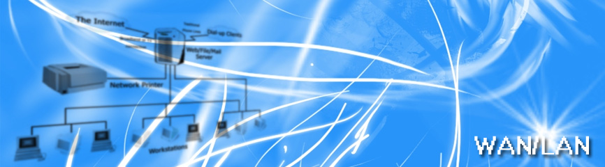 WAN/LAN solutions
